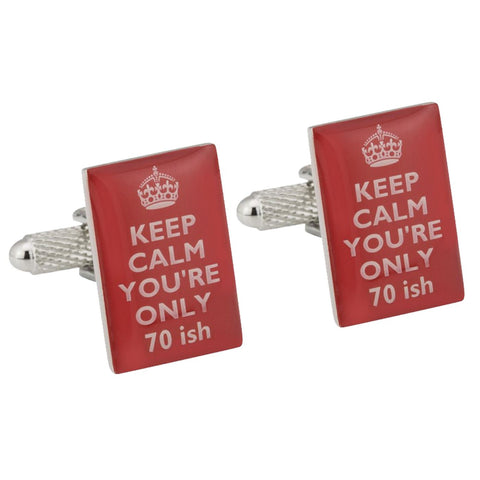 Keep Calm You're Only 70 ish Cufflinks